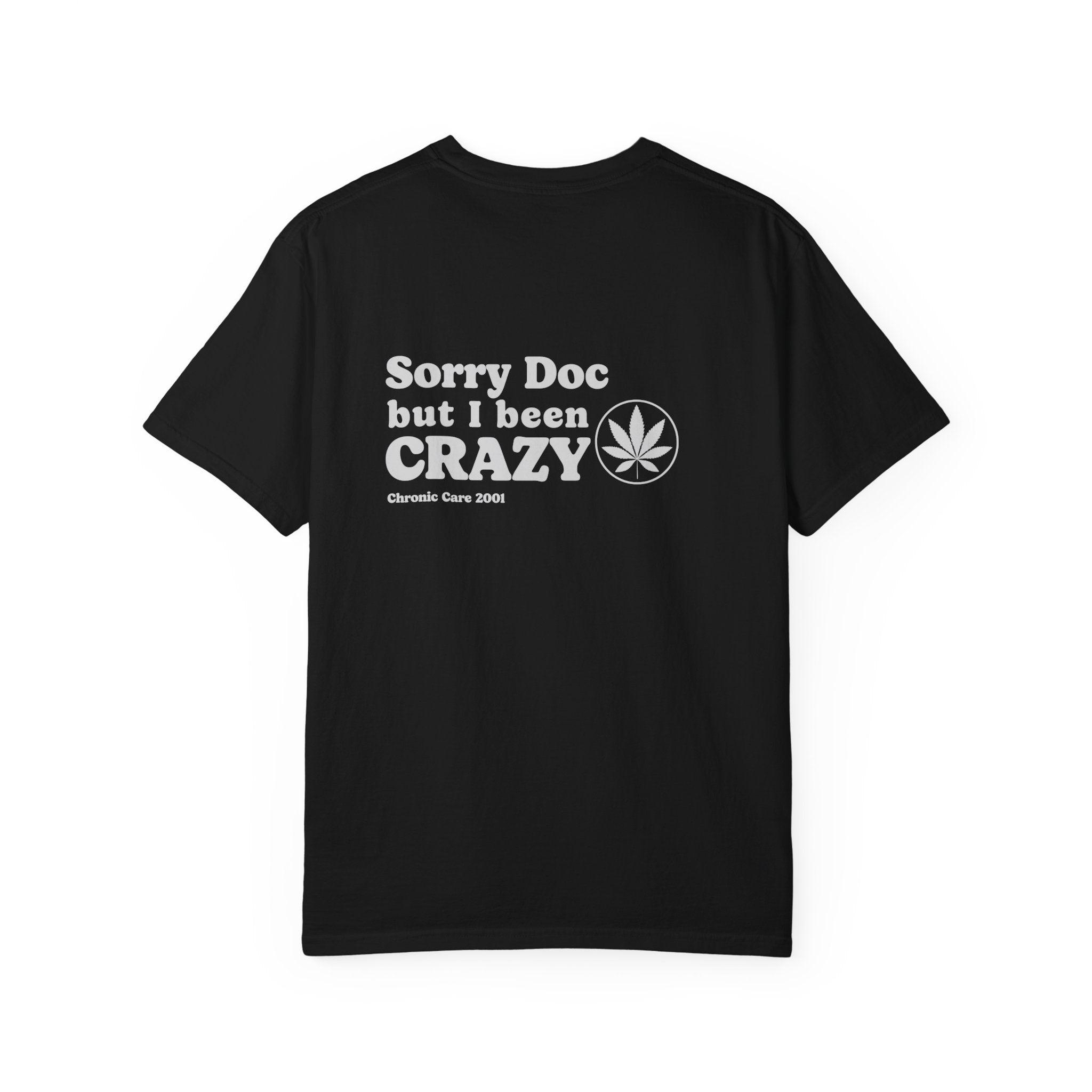 "Sorry Doc" - Est. 1945 T-Shirt