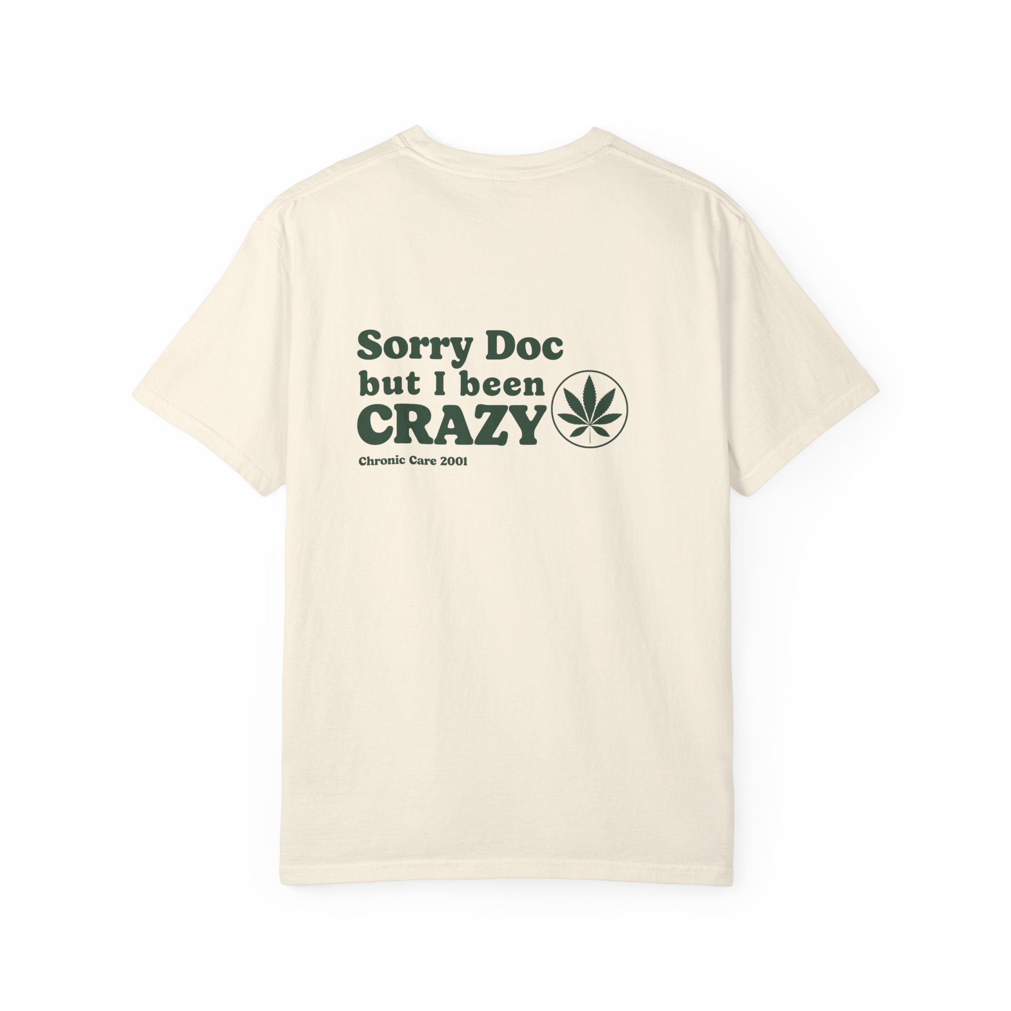 "Sorry Doc" - Est. 1945 T-Shirt