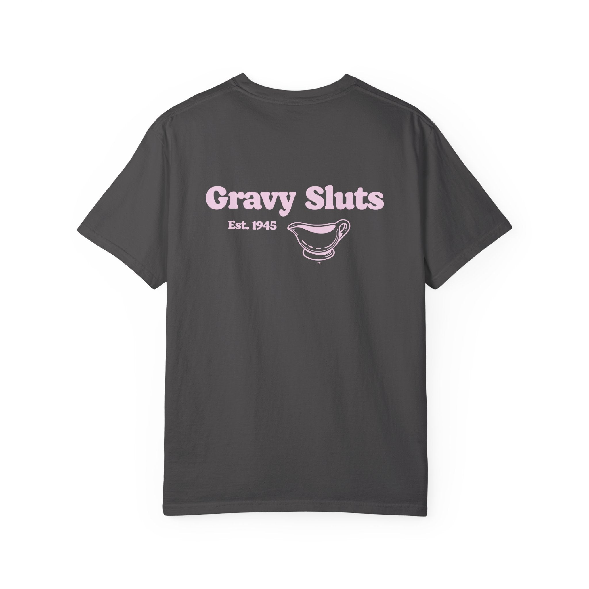 "Gravy Sluts" T-Shirt - Est. 1945