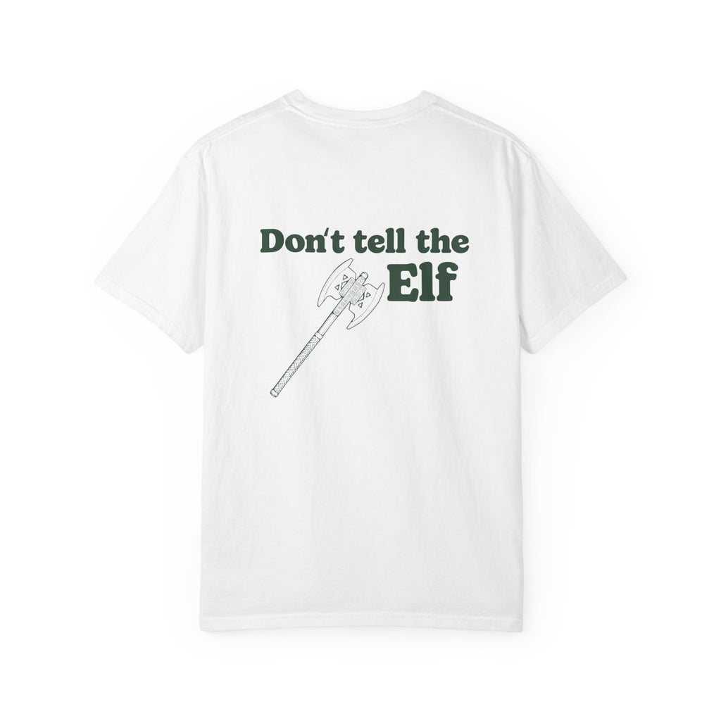 "Dont Tell the Elf" - Est. 1945 T-Shirt