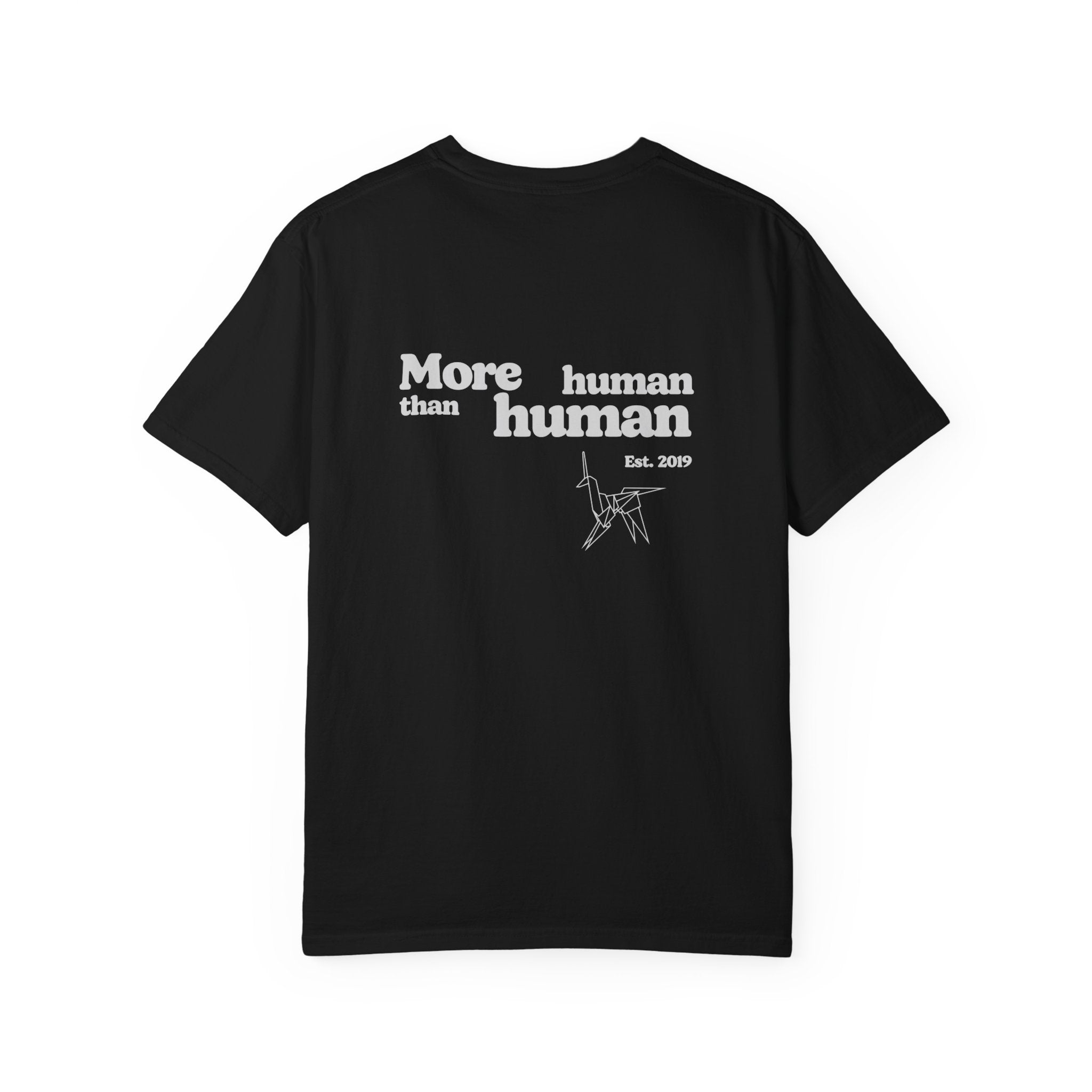 "More Human" - Est. 1945 T-Shirt