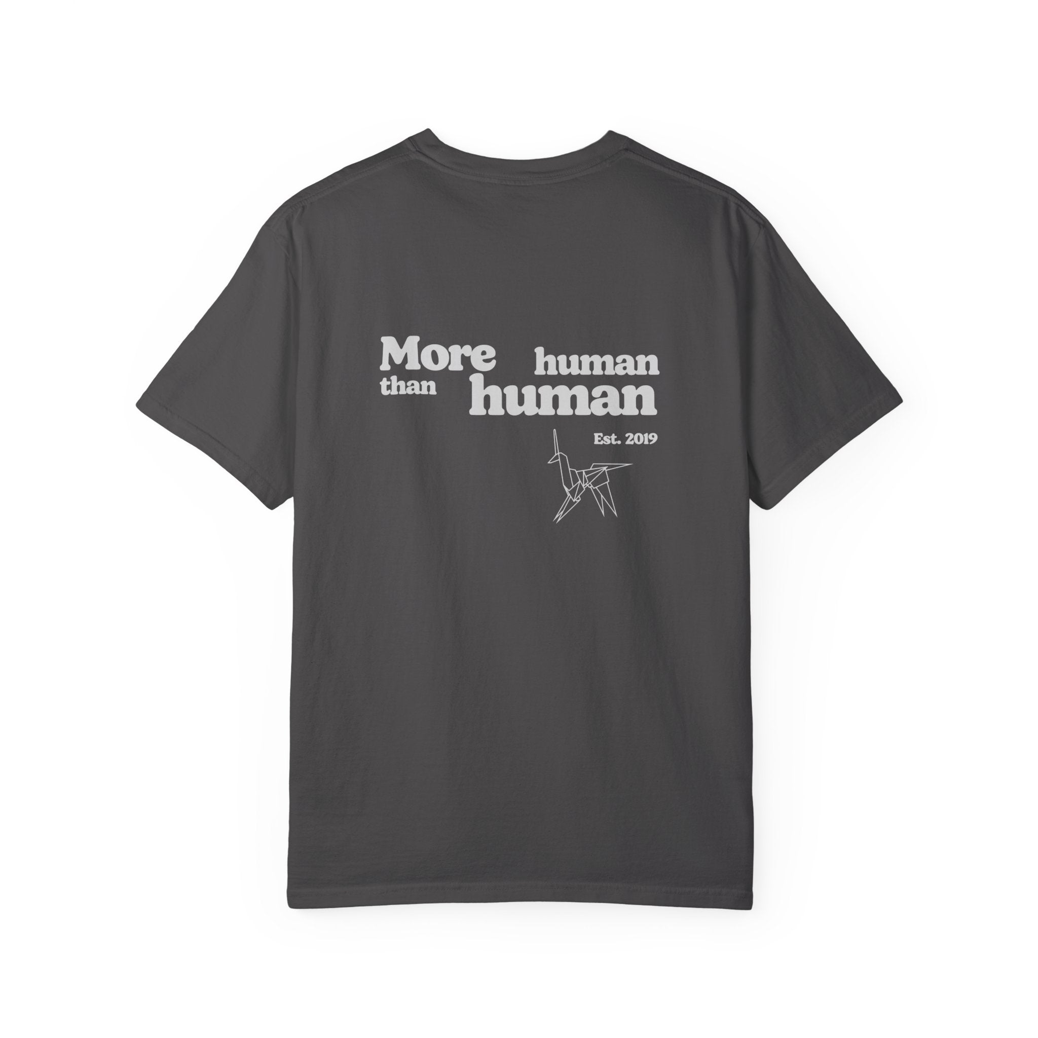 "More Human" - Est. 1945 T-Shirt
