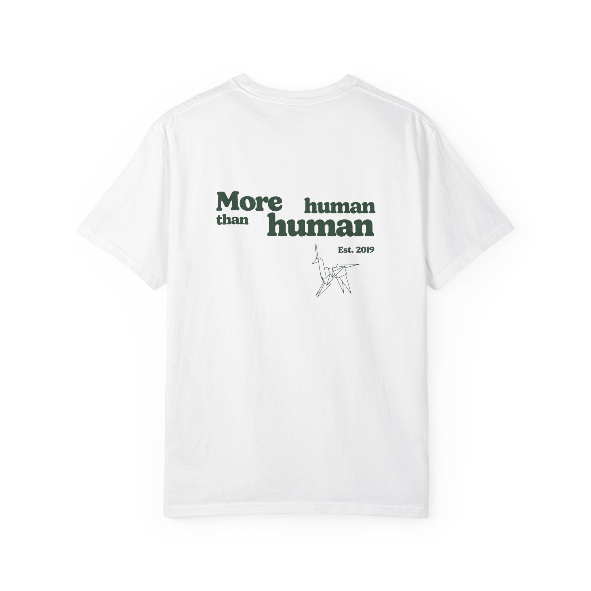 "More Human" - Est. 1945 T-Shirt
